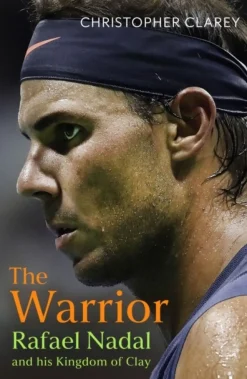 The Warrior: Rafael Nadal and His Kingdom of Clay (Bog, Paperback, Engelsk) af Christopher Clarey
