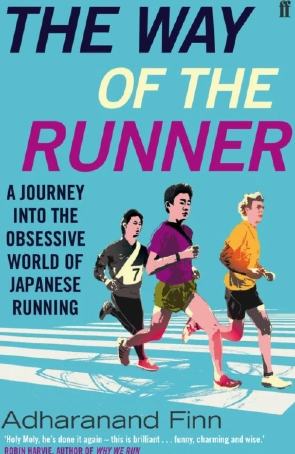The Way of the Runner: A journey into the obsessive world of Japanese running (Bog, Paperback / softback, Engelsk)