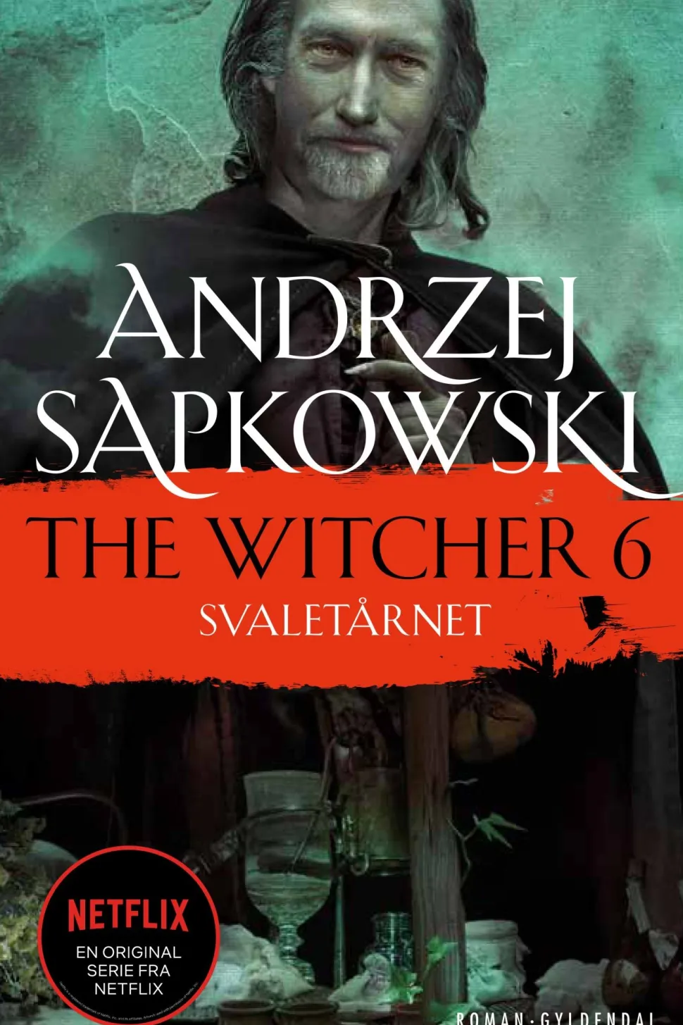 THE WITCHER 6: Svaletårnet (Ebog, epub, Dansk) af Andrzej Sapkowski