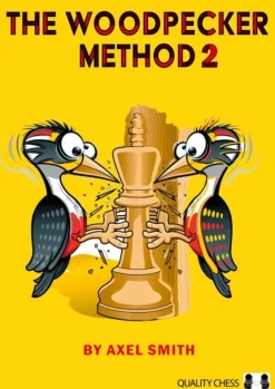 The Woodpecker Method 2: Positional Play - [RODEKASSE/DEFEKT] (Bog, Paperback / softback, Engelsk) af GM Axel Smith