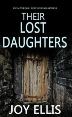 Their Lost Daughters (Bog, Paperback / softback, Engelsk) af Joy Ellis