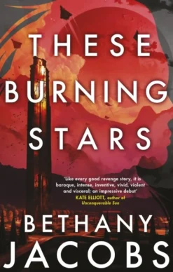 These Burning Stars: The Phillip K. Dick Award winner (Bog, Paperback / softback, Engelsk) af BETHANY JACOBS