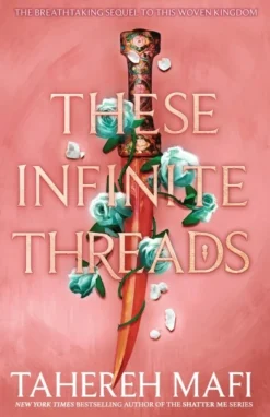 These Infinite Threads (Bog, Paperback / softback, Engelsk) af Tahereh Mafi