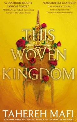 This Woven Kingdom (Bog, Paperback / softback, Engelsk) af Tahereh Mafi