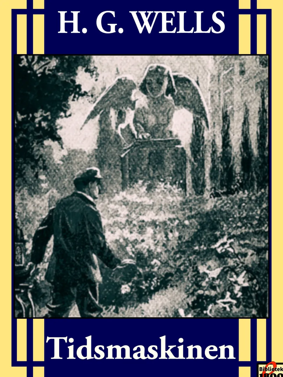 Tidsmaskinen (Ebog, epub, Dansk) af H. G. Wells