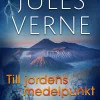 Till jordens medelpunkt (Ebog, epub, Svensk) af Jules Verne