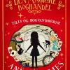 Tilly og bogvandrerne: Den magiske boghandel 1 (Bog, Paperback, Dansk) af Anna James