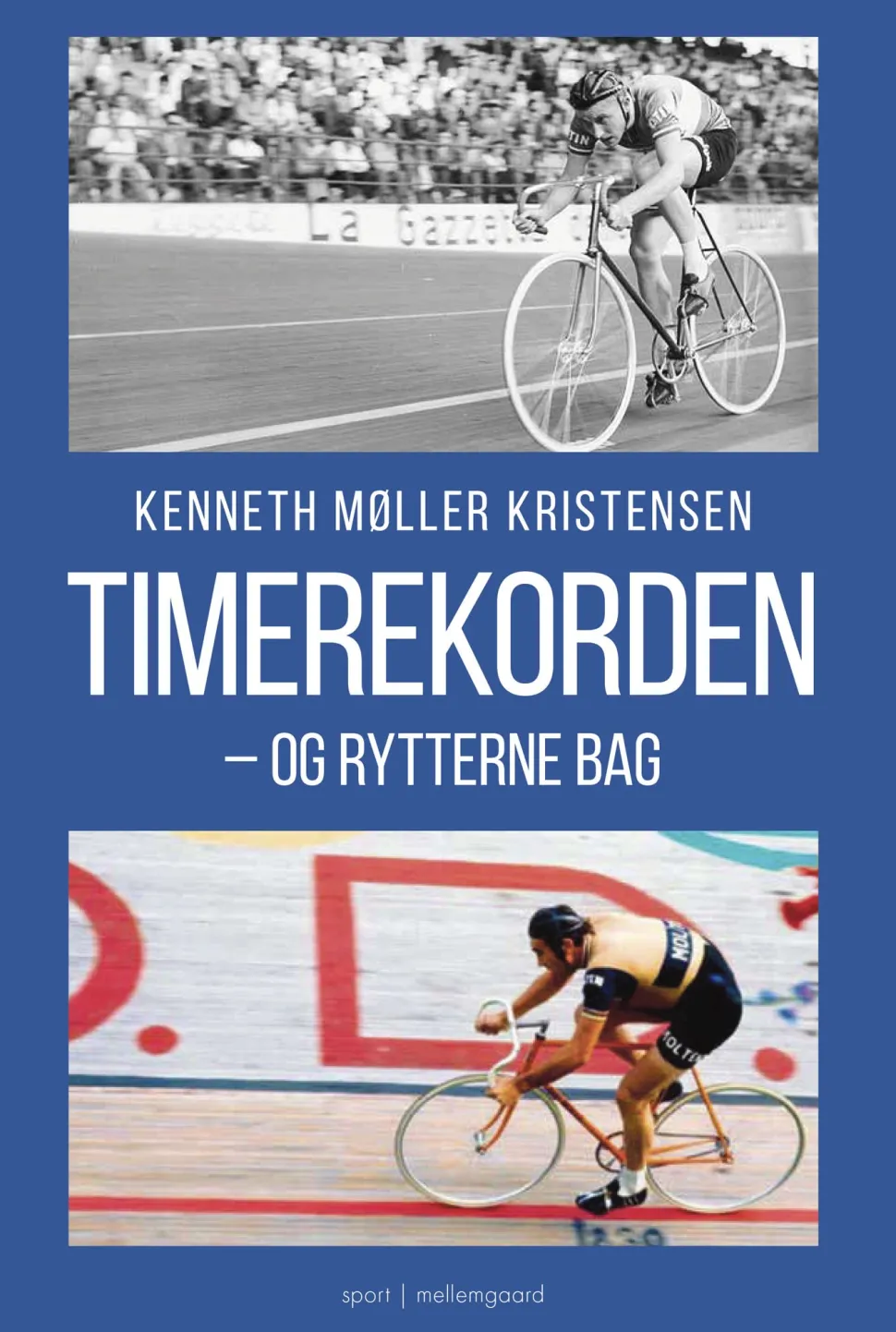 Timerekorden: og rytterne bag (Bog, Indbundet, Dansk) af Kenneth Møller Kristensen