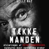 Tækkemanden: Afsløringen af Peter Frederiksen, Danmarks mest dæmoniske seriemorder (Lydbog, zip_mp3, Dansk) af Helle Maj