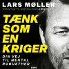 Tænk som en kriger (Lydbog, zip_mp3, Dansk) af Lars Møller