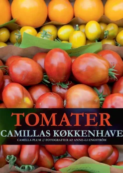 Tomater - Camillas køkkenhave (Ebog, epub, Dansk) af Camilla Plum