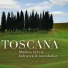 Toscana: Maden, vinen, kulturen & landskabet (Bog, Indbundet, Dansk) af Camilla Bondo Pedersen