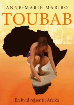 Toubab: En hvid rejser til Afrika (Ebog, epub, Dansk) af Anne-Marie Maribo