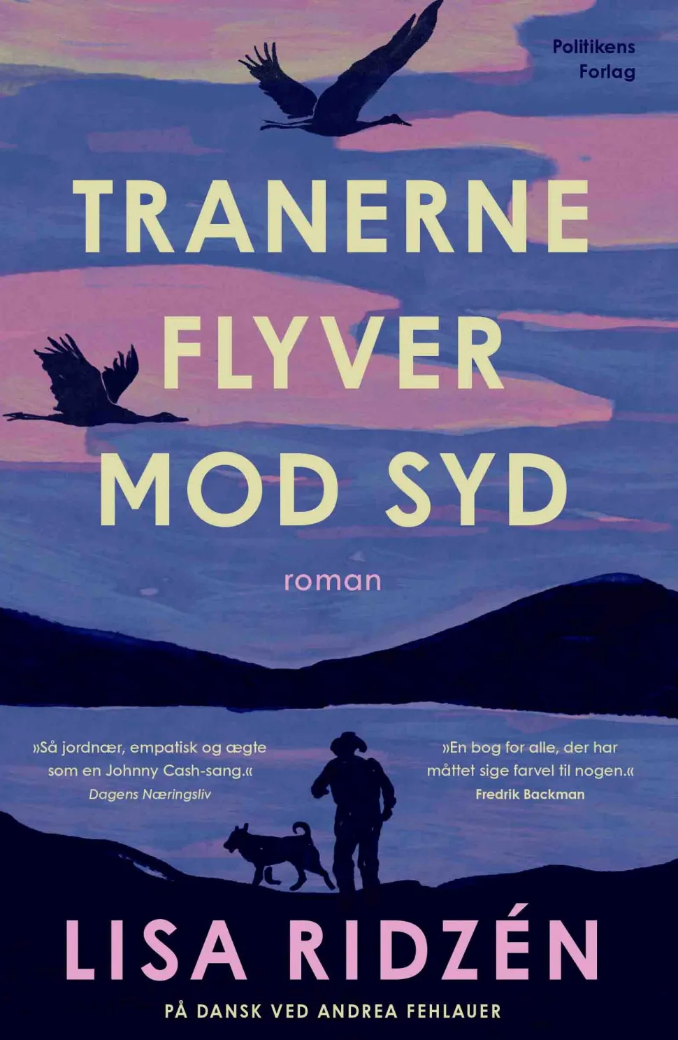 Tranerne flyver mod syd (Bog, Indbundet, Dansk) af Lisa Ridzen
