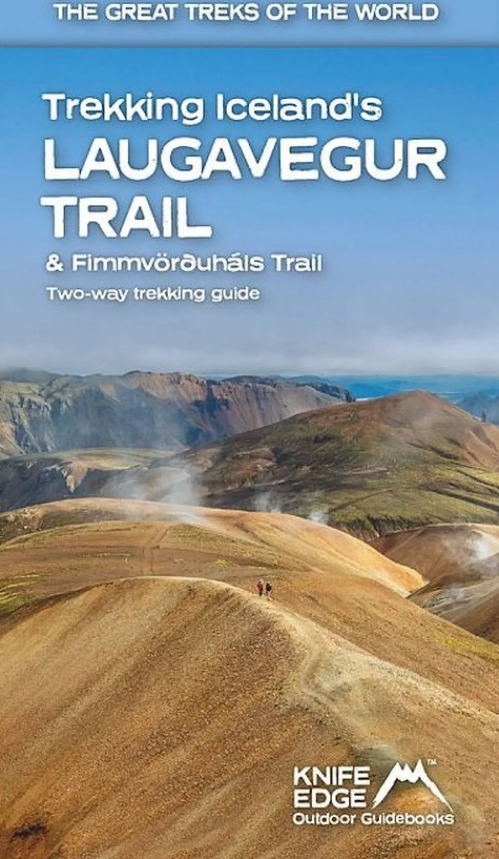 Trekking Iceland's Laugavegur Trail & Fimmvorouhals Trail: Two-way trekking guide (Bog, Paperback, Engelsk) af Andrew McCluggage