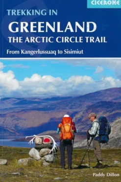 Trekking in Greenland: The Arctic Circle Trail : From Kangerlussuaq to Sisimiut: From... (Hæftet, Engelsk) af Cicerone