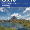 Trekking the GR10: Through the French Pyrenees: Le Sentier des Pyrenees (Bog, Paperback / softback, Engelsk)