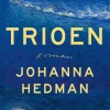 Trioen - [RODEKASSE/DEFEKT] (bog, hardback, dansk) af Johanna Hedman