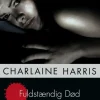 True Blood 6 - Fuldstændig død (Ebog, epub, Dansk) af Charlaine Harris