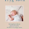 Tryg søvn: Søvnplejerskens putteritualer til dit 0-3 årige barn (Ebog, epub, Dansk) af Sine Ditlev Bihlet