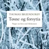 Tøsne og forsytia: Noget om livet med Alzheimers (Bog, Indbundet, Dansk) af Thomas Bredsdorff