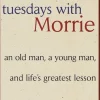 Tuesdays with Morrie: an Old Man, a Young Man, and Life's Greatest Lesson (Bog, Paperback, Engelsk) af Mitch Albom