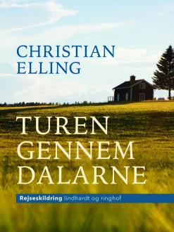Turen gennem Dalarne (Ebog, epub, Dansk) af Christian Elling
