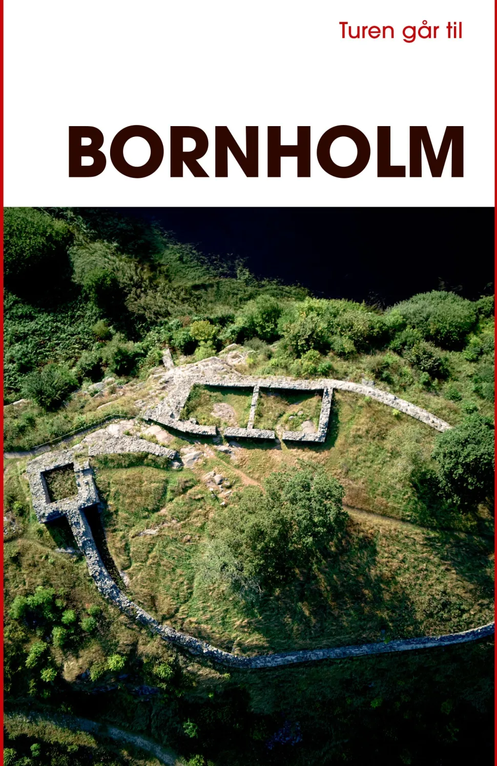 Turen går til Bornholm (Bog, Hæftet, Dansk) af Michelle Arrouas