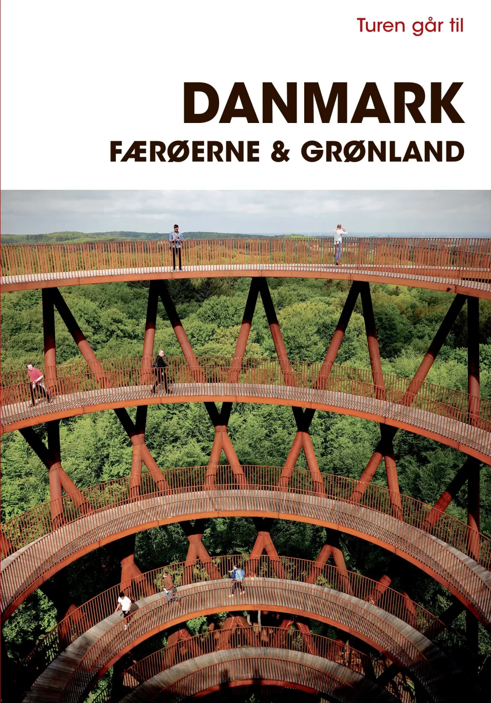 Turen går til Danmark, Færøerne & Grønland (Hæftet, Dansk) af Maria Kornkamp