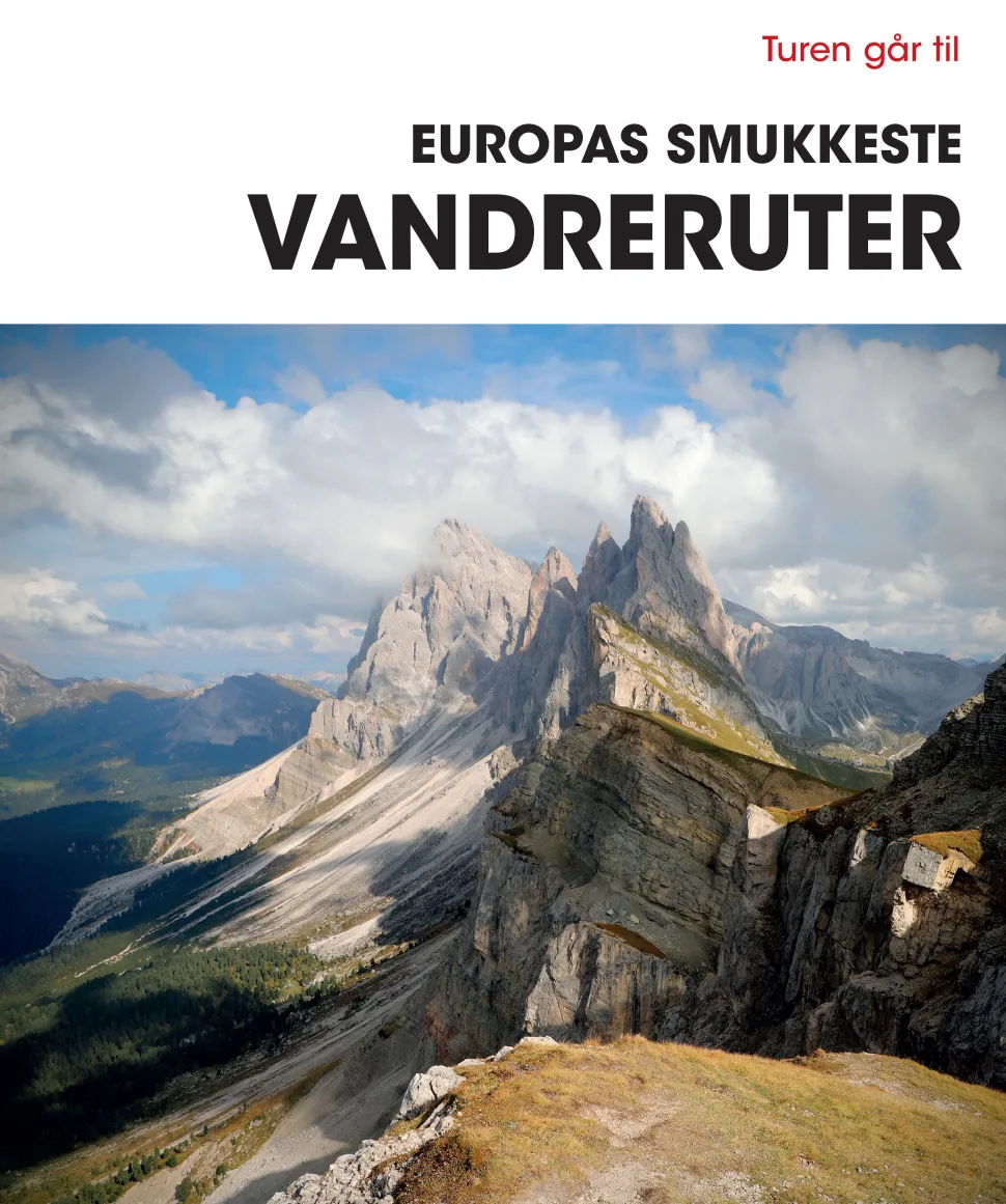 Turen går til Europas smukkeste vandreruter (Bog, Hæftet, Dansk) af Diverse forfattere