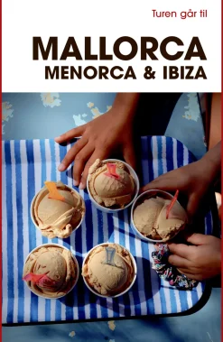 Turen går til Mallorca, Menorca & Ibiza (Bog, Hæftet, Dansk) af Jytte Flamsholt Christensen