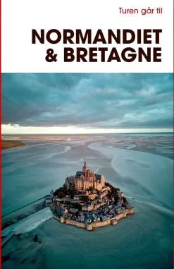 Turen går til Normandiet & Bretagne (Bog, Hæftet, Dansk) af Ove Rasmussen