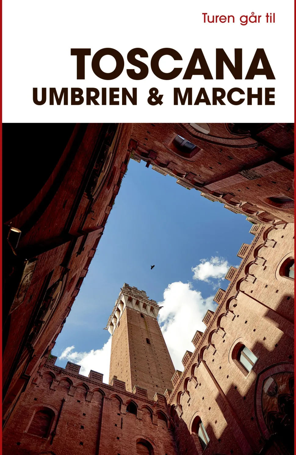 Turen går til Toscana, Umbrien & Marche (Bog, Hæftet, Dansk) af Preben Hansen