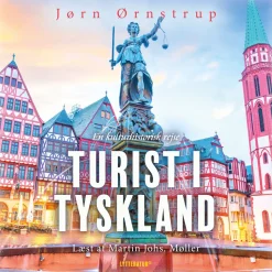 Turist i Tyskland: En kulturhistorisk rejse (Lydbog, zip_mp3, Dansk) af Jørn Ørnstrup