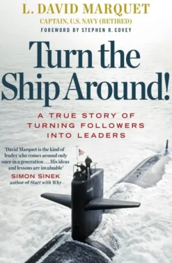 Turn The Ship Around!: A True Story of Turning Followers into Leaders - [RODEKASSE/DE... (Bog, Paperback / softback, Engelsk)