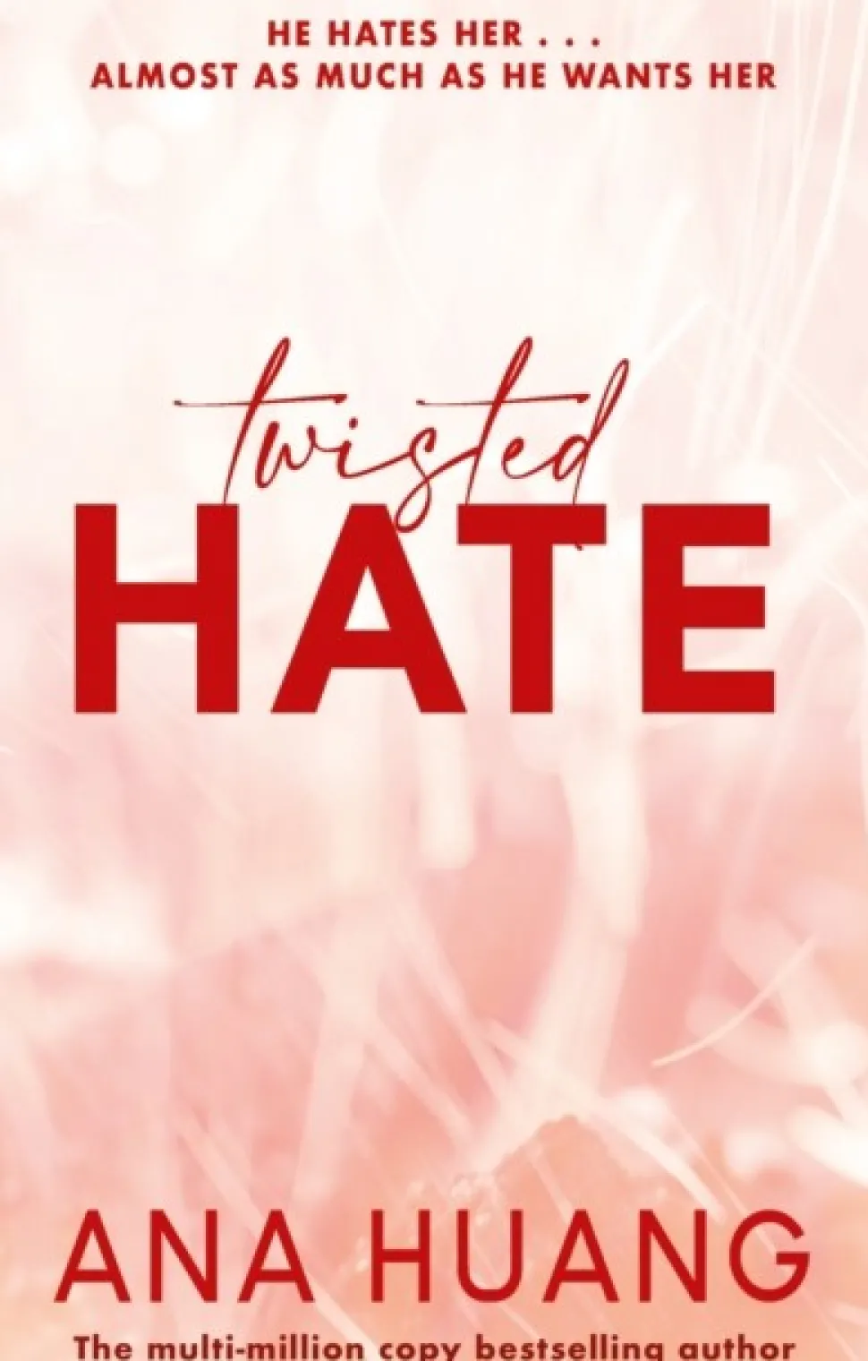 Twisted Hate: the must-read enemies to lovers (Bog, Paperback / softback, Engelsk) af Ana Huang