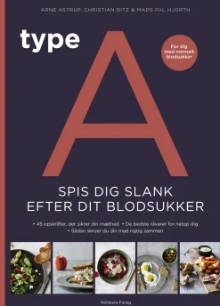 Type A - Spis dig slank efter dit blodsukker (Ebog, epub, Dansk) af Arne Astrup