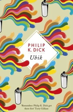 Ubik: The reality bending science fiction masterpiece (Bog, Paperback / softback, Engelsk) af Philip K. Dick
