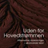 Uden for hovedstrømmen: Alternative strømninger i økonomisk teori (Ebog, epub, drm, Dansk) af Anders Christian Hansen