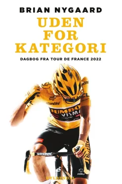 Uden for kategori: Dagbog fra Tour de France 2022 (Ebog, epub, Dansk) af Brian Nygaard