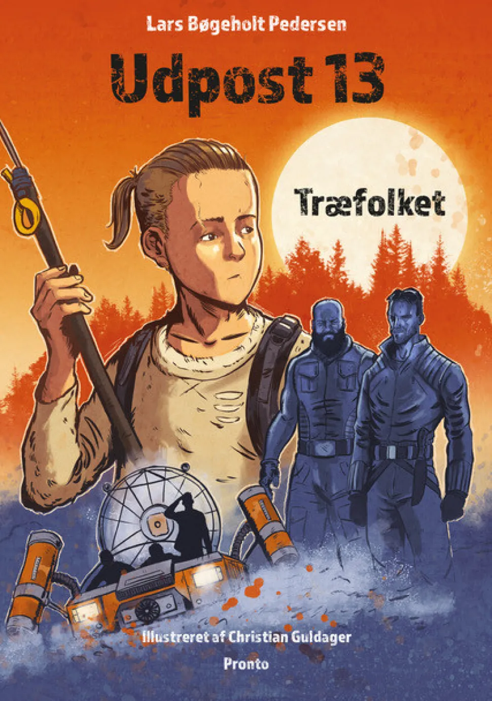 Udpost 13 – Træfolket (Ebog, epub, Dansk) af Lars Bøgeholt Pedersen
