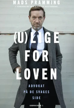 (U)lige for loven: Advokat på de svages side (Bog, Indbundet, Dansk) af Mads Pramming