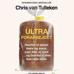 Ultraforarbejdet: Hvorfor vi spiser mere og mere, som ikke er mad ... og hvorfor vi i... (Lydbog, zip_mp3, Dansk)