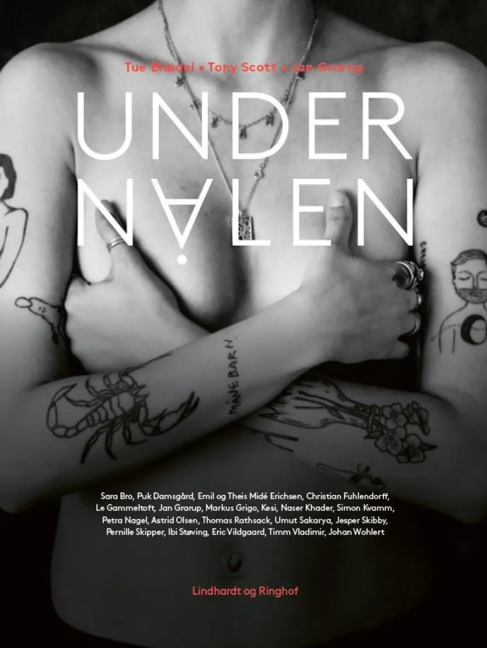 Under nålen (Bog, Indbundet, Dansk) af Tony Scott