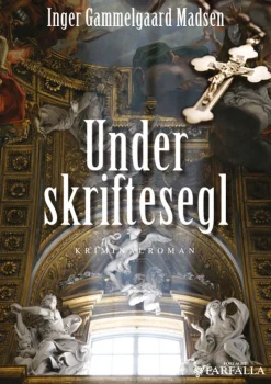 Under skriftesegl (Bog, Paperback, Dansk) af Inger Gammelgaard Madsen