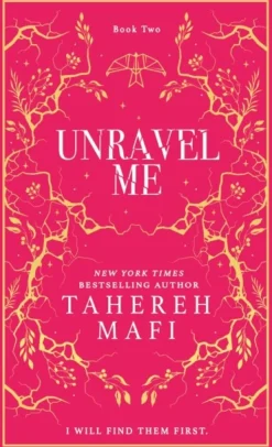 Unravel Me (Bog, Hardback, Engelsk) af Tahereh Mafi
