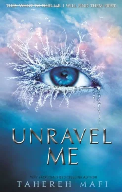 Unravel Me (Bog, Paperback, Engelsk) af Tahereh Mafi