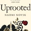 Uprooted (Bog, Paperback / softback, Engelsk) af Naomi Novik