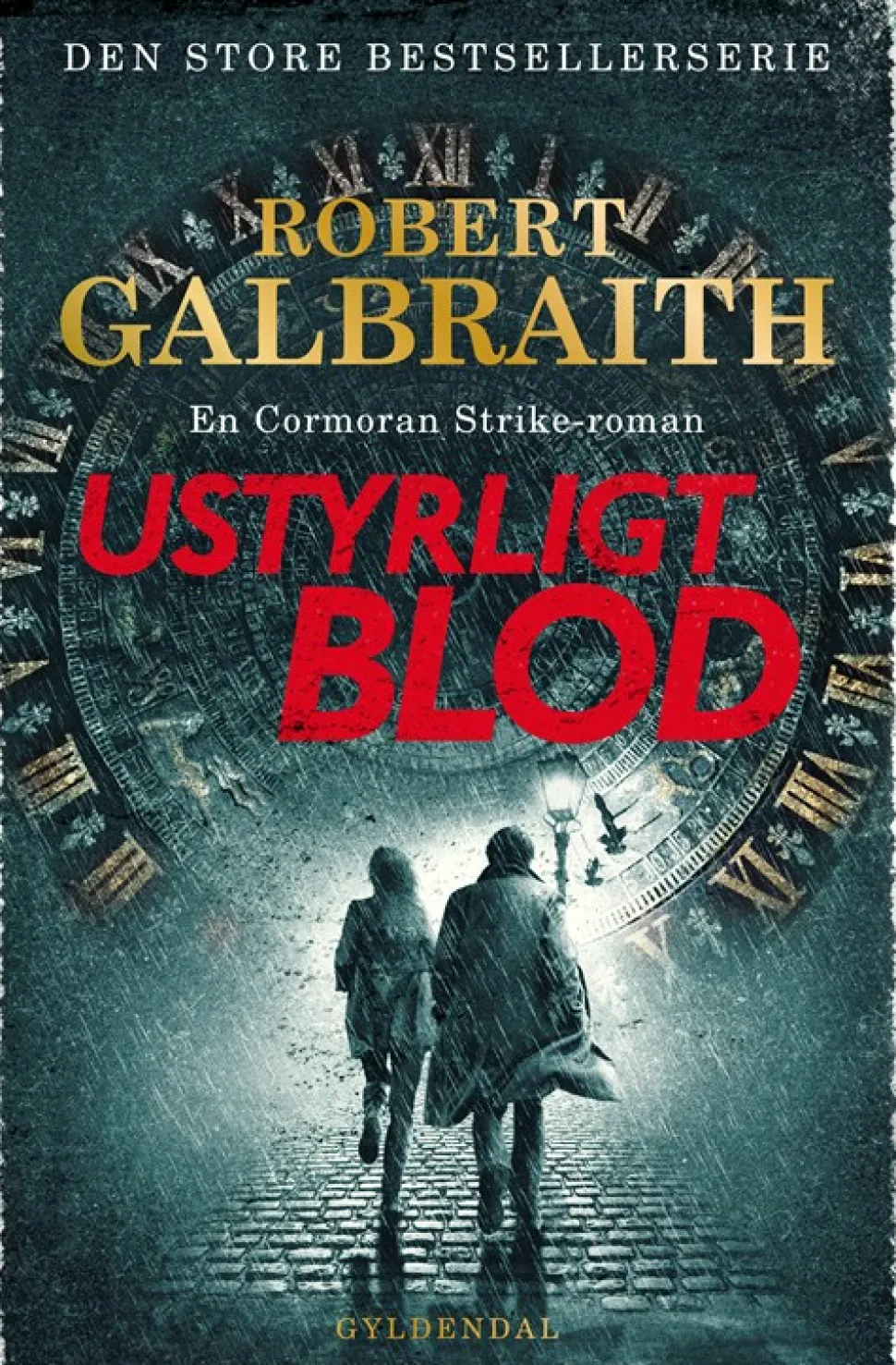 Ustyrligt blod (Bog, Indbundet, Dansk) af Robert Galbraith