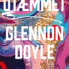 Utæmmet (Bog, Indbundet, Dansk) af Glennon Doyle